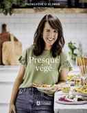 Presque végé (eBook, ePUB) Presque végé (eBook, ePUB)