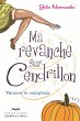 Ma revanche sur Cendrillon (eBook, ePUB) - Bild 1