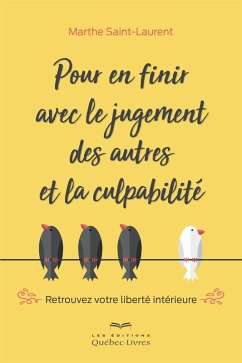 Cover Pour en finir avec le jugement des autres et la culpabilité (eBook, ePUB)