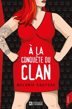 Cover A LA CONQUETE DU CLAN (eBook, ePUB)