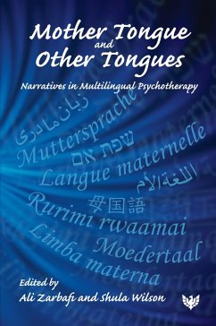 Mother Tongue and Other Tongues : Narratives in Multilingual Psychotherapy (eBook, PDF)