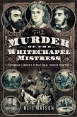 Murder of the Whitechapel Mistress (eBook, ePUB)