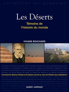 Les Déserts, Témoins de l'histoire du monde (eBook, ePUB) - Viviane Bouchard, Bouchard