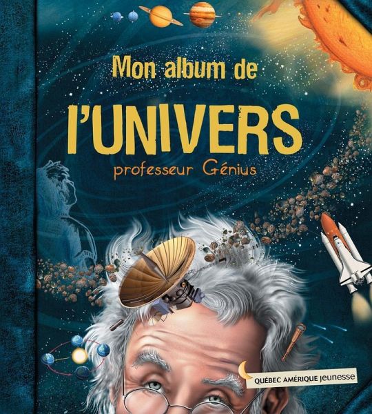 Mon album de l'Univers - professeur Génius (eBook, PDF)