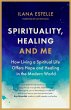 Spirituality, Healing and Me (eBook,... - Bild 1