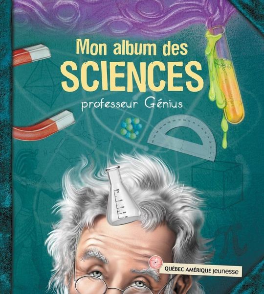 Mon album des sciences - professeur Génius (eBook, PDF)