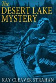 Desert Lake Mystery (eBook, ePUB)