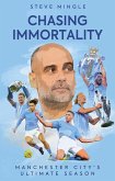 Chasing Immortality (eBook, ePUB) Chasing Immortality (eBook, ePUB)