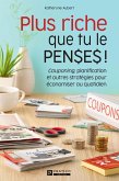 Plus riche que tu le penses! (eBook, ePUB)