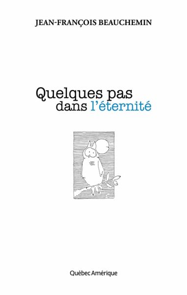 Quelques pas dans l'éternité (eBook, ePUB)