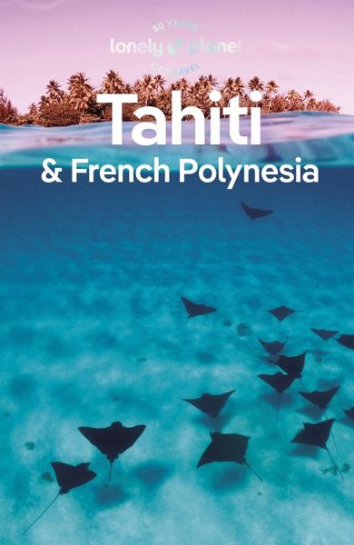 Travel Guide Tahiti & French Polynesia (eBook, ePUB)