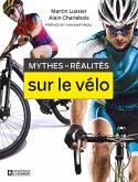 Mythes et réalités sur le vélo (eBook, ePUB)