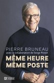 MEME HEURE, MEME POSTE (eBook, ePUB) MEME HEURE, MEME POSTE (eBook, ePUB)