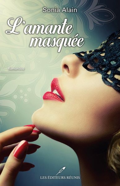 L'amante masquée (eBook, ePUB) L'amante masquée (eBook, ePUB)
