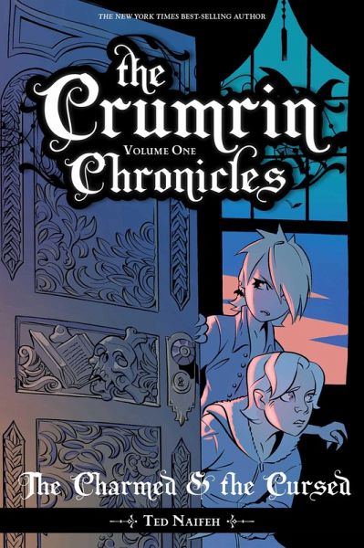 The Crumrin Chronicles Vol. 1: The Charmed & the Cursed (eBook, ePUB) The Crumrin Chronicles Vol. 1: The Charmed & the Cursed (eBook, ePUB)