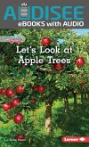 Let's Look at Apple Trees (eBook, ePUB)