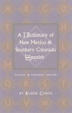Dictionary of New Mexico and Southern Colorado Spanish (eBook, ePUB) Dictionary of New Mexico and Southern Colorado Spanish (eBook, ePUB)