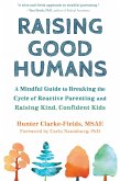 Raising Good Humans (eBook, PDF)