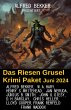 Das Riesen Grusel Krimi Paket Juni 2024... - Bild 1