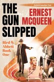Gun Slipped (eBook, ePUB)