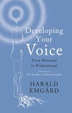 Developing Your Voice (eBook, ePUB) Developing Your Voice (eBook, ePUB)