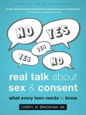 Real Talk About Sex and Consent (eBook, ePUB)