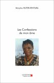 Les Confessions de mon âme (eBook, ePUB) Les Confessions de mon âme (eBook, ePUB)