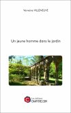 Un jeune homme dans le jardin (eBook, ePUB) Un jeune homme dans le jardin (eBook, ePUB)