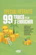 99 trucs pour s'enrichir spécial... - Bild 1