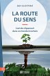 La route du sens (eBook, ePUB) - Bild 1