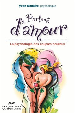 Parlons d'amour (eBook, ePUB) - Yvon Dallaire, Dallaire