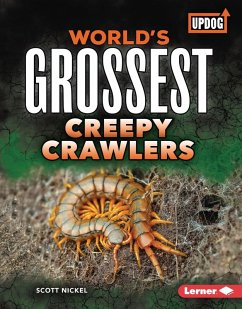 Cover World's Grossest Creepy Crawlers (eBook, ePUB)
