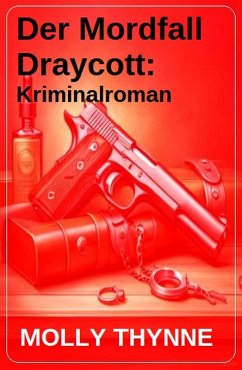 Cover Der Mordfall Draycott: Kriminalroman (eBook, ePUB)
