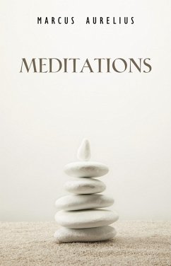 Meditations (eBook, ePUB) - Marcus Aurelius, Aurelius