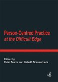 Person-Centred Practice at the Difficult Edge (eBook, ePUB) Person-Centred Practice at the Difficult Edge (eBook, ePUB)