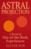 Astral Projection (eBook, ePUB) Astral Projection (eBook, ePUB)