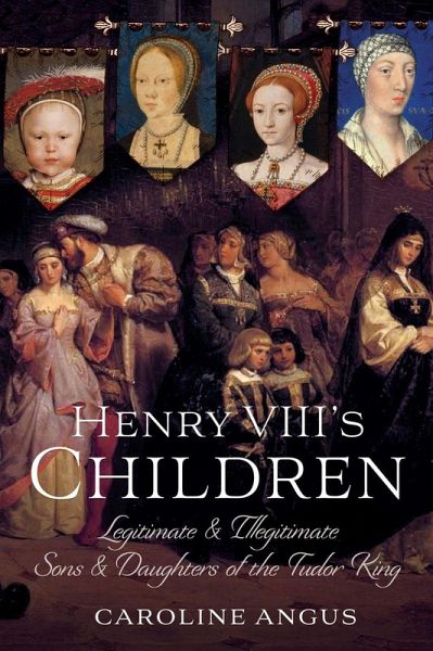Henry VIII's Children (eBook, ePUB)