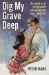 Dig My Grave Deep (eBook, ePUB) - Bild 1
