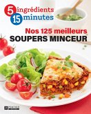 Nos 125 meilleurs soupers minceur (eBook, ePUB)