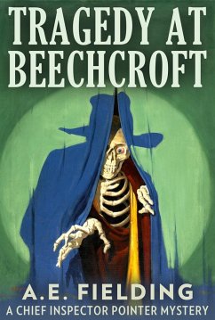 Tragedy at Beechcroft (eBook, ePUB) - Fielding, A. E.