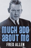 Much Ado About Me (eBook, ePUB)