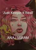 Just Keepin it Real! (eBook, ePUB)