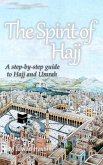 The Spirit of Hajj (eBook, ePUB) The Spirit of Hajj (eBook, ePUB)