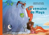 Les mondes de Maya 3 - La semaine de Maya (eBook, PDF)