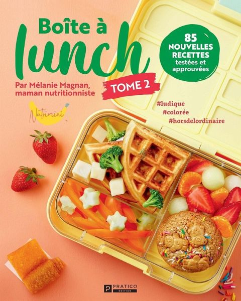 Boite à lunch tome 2 (eBook, ePUB) Boite à lunch tome 2 (eBook, ePUB)