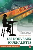 Les nouveaux journalistes. 3e édition revue et augmentée (eBook, PDF)