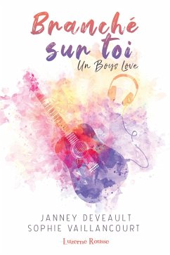 Branché sur toi : Un boys love (eBook, ePUB) Cover Branché sur toi : Un boys love (eBook, ePUB)