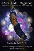 5-MeO-DMT Integration (eBook, ePUB)