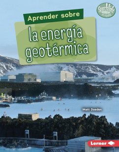 Aprender sobre la energía geotérmica (Finding Out about Geothermal Energy) (eBook, ePUB) - Doeden, Matt