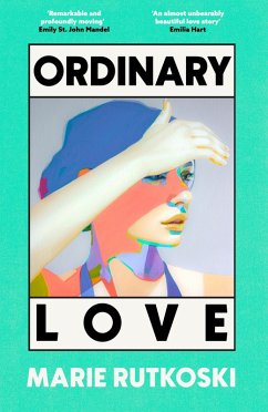 Ordinary Love (eBook, ePUB) - Rutkoski, Marie